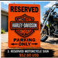 Harley Davidson Reserved Motorcycle Sign